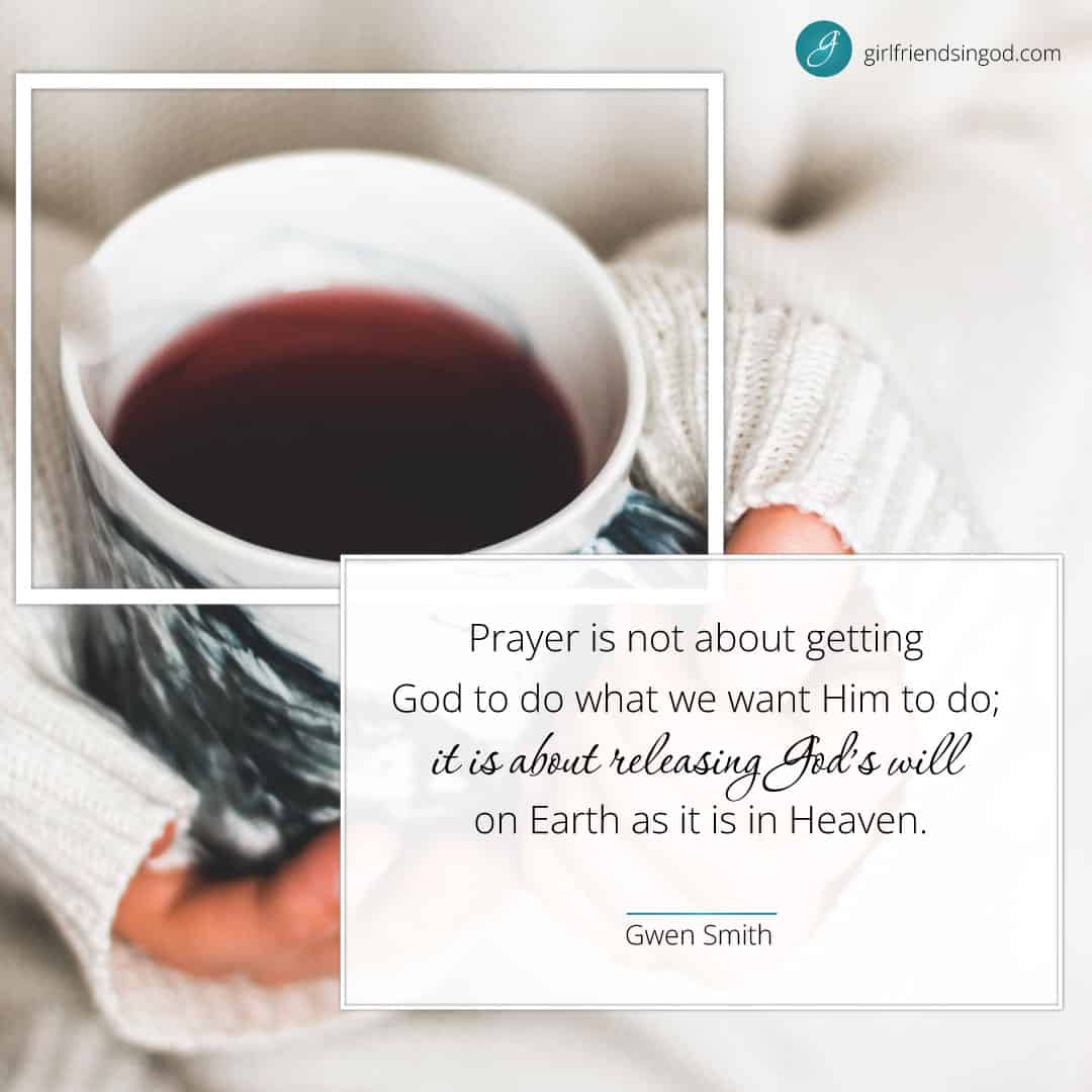 The Most Powerful Way to Pray » Girlfriends In God